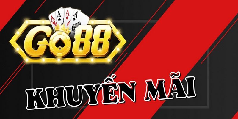 Khuyến mãi Go88 có gì